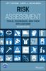 The Risk Assessment : Tools, Techniques, and Their Applications Book