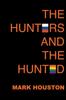 Книга The Hunters and the Hunted : 1