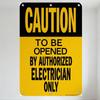 Caution Authorized Electrician Only Metal Tin Sign, Black & Yellow High-Contrast Safety Warning Sign for Electrical Workstations