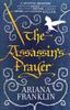 Книга The Assassin's Prayer : Mistress of the Art of Death, Adelia Aguilar Series 4
