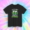 Let’s Get Ready To Stumble Shirt Funny Beer Drinking Party Tee S-5XL
