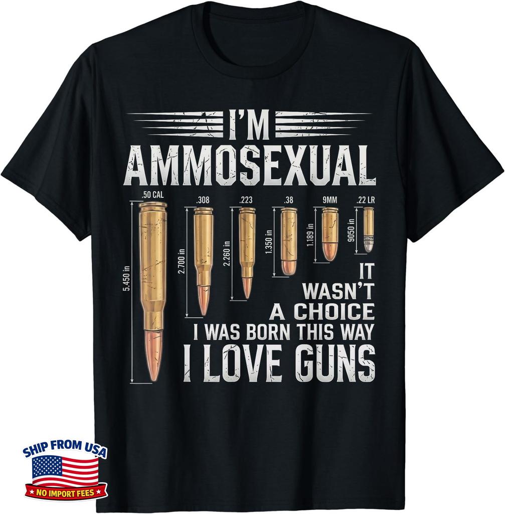 Funny I'm Ammosexual Guns Lover Enthusiast Second Amendment T-Shirt