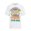 I Paused MY Game To Be Here Zocker Symbol Man Game Geek Nerd Bio Herren T-Shirt