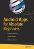 Книга Android Apps for Absolute Beginners : Covering Android 7