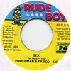 7inch Record POWERMAN & FRISCO KID - Sex NONE Rude Boy 1993 Jamaica Reggae, Ska & Dub Used