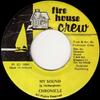 7inch Record CHRONICLE / FIREHOUSE CREW - My Sound / Uptown Downtown NONE Firehouse Crew 1994 Jamaica Reggae, Ska & Dub Used