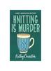 Книга Knitting Is Murder : 2
