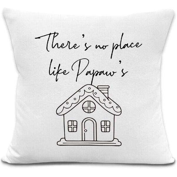 Papaw's Gifts Throw Pillow Covers, Birthday Gifts for Papaw Fathers Day,There's No Place Like Papaw's Decorative Pillowcases Cushion Cases for Living