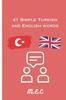 Книга 41 Simple Turkish and English Words