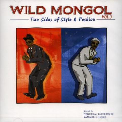 Микс CD NEGIT TASTEE DISCO YAMMIECHOIC Wild Mongol Mix Volume 3 WM003 Wild Mongol JPN 2008 Япония Японская Клубная Танцевальная Музыка