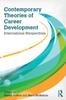 The Contemporary Theories of Career Development : International Perspectives Book