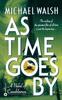 Книга As Time Goes by : A Novel of Casablanca