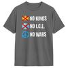 No Kings No ICE No Wars TShirt for Unisex  Humor 100 Cotton Tees Crew Neck Short Sleeve T Shirt Plus Size Clothing