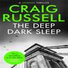 The Deep Dark Sleep by Craig Russell Paperback Book 9781472130945