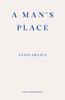 The A Man's Place - WINNER OF THE 2022 NOBEL PRIZE IN LITERATURE Book