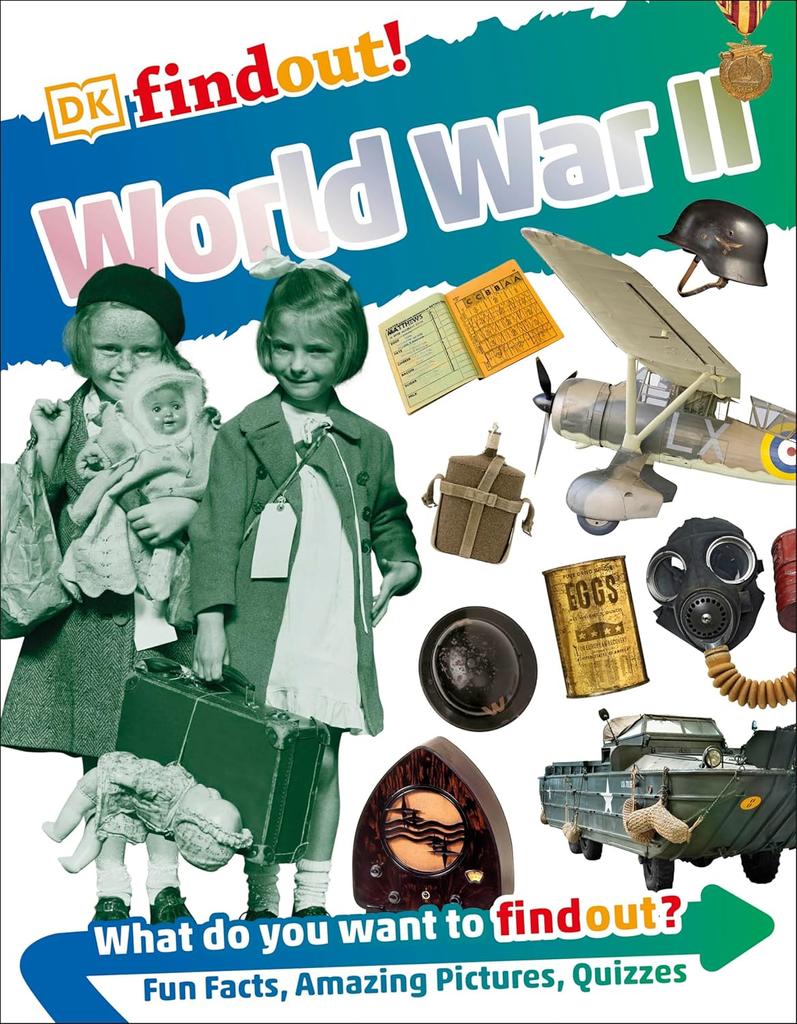 The DKfindout! World War II Book