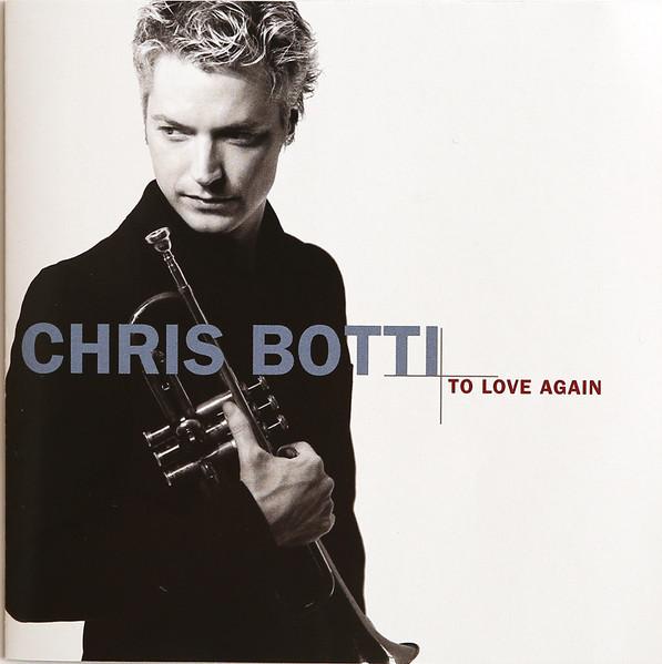 CD CHRIS BOTTI To Love Again The Duets 82876775052 Columbia 2006 Europe Jazz Used
