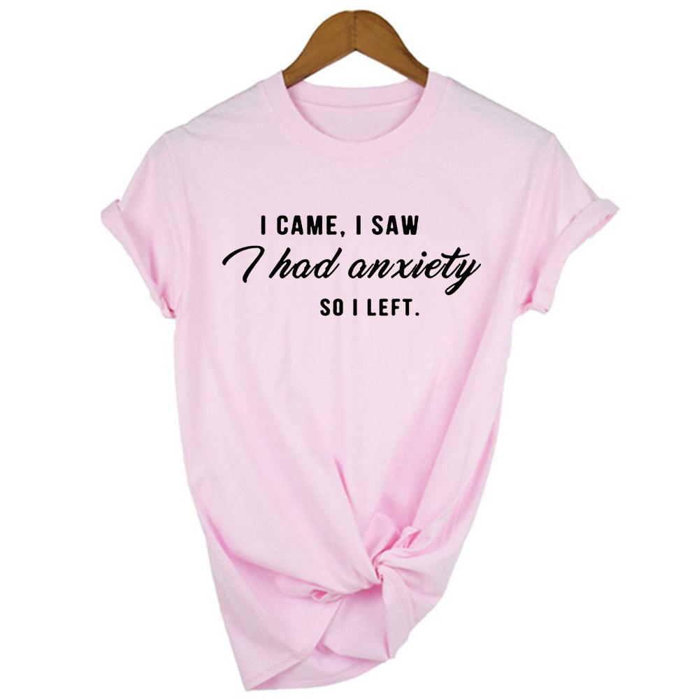 I Came I Saw I Had Anxiety So I Left Tumblr Quote T Shirt For Women