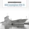 Книга USS Lexington (CV-2) : From the 1920s To the Battle of Coral Sea In WWII