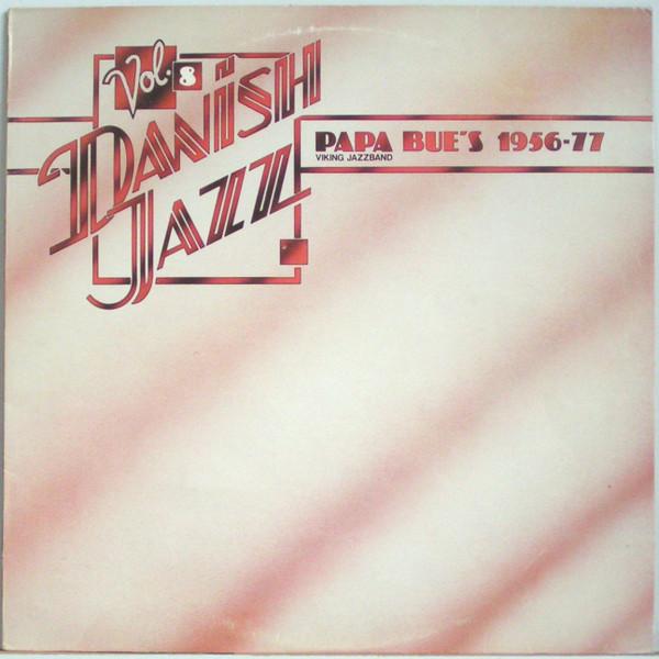LP Record PAPA BUE'S VIKING JAZZ BAND - Danish Jazz Vol. 8 - Papa Bue's Vik SLP417 Storyville 1978 Denmark Jazz Used
