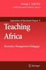 Книга Teaching Africa : Towards a Transgressive Pedagogy : 9