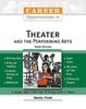 The Career Opportunities In Theater and the Performing Arts Book