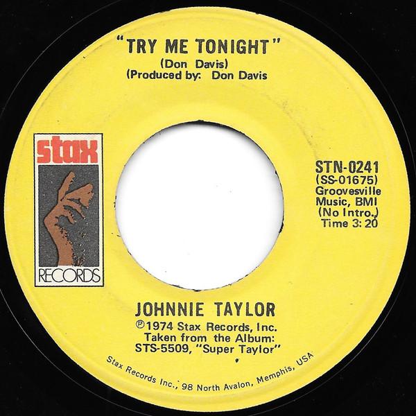 7-дюймовая пластинка JOHNNIE TAYLOR Try Me Tonight Free STN0241 Stax 1974 US SoulFunk Б/у