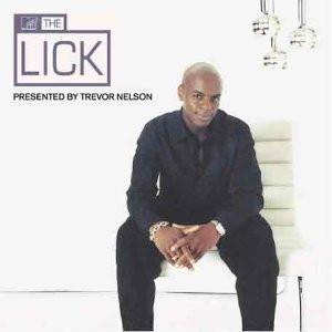CD TREVOR NELSON Lick Presented By Trevor Nelson 5201682 UNIVERSAL MUSI 2001 UK Rap HipHopRB Used