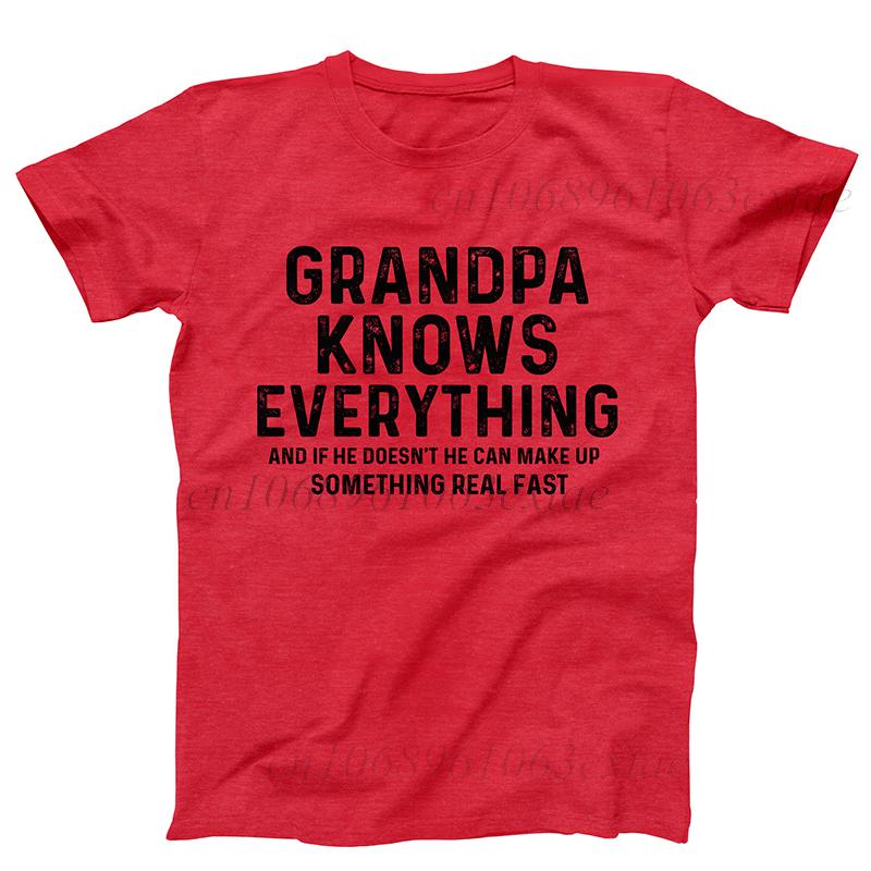 Grandpa Knows Everything Funny Grandpa T-shirts Tops Granddad Birthday Gift Tshirts Best Grandpa Tee Clothes Gift From Grandkids
