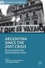 Книга Argentina Since the 2001 Crisis : Recovering the Past, Reclaiming the Future
