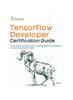 Книга TensorFlow Developer Certification Guide : Crack Google's Official Exam On Getting Skilled with Managing Production-grade ML Models