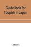 Книга Guide Book for Toupists In Japan