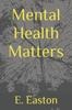 Книга Mental Health Matters