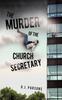 Книга The Murder of the Church Secretary