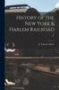 Книга History of the New York & Harlem Railroad /