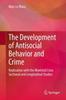 Книга The Development of Antisocial Behavior and Crime : Replication with the Montreal Cross Sectional and Longitudinal Studies