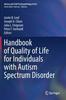 The Handbook of Quality of Life for Individuals with Autism Spectrum Disorder Book