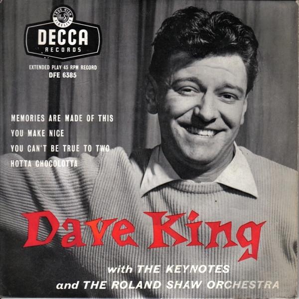 7inch Record DAVE KING, THE KEYNOTES & THE ROLAN - Memories Are Made Of This DFE6385 Decca 1957 UK Jazz Used