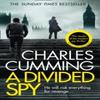 A Divided Spy by Charles Cumming Paperback Book 9780007467549