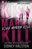 Книга Kiss Marry Kill : 1