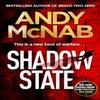 Shadow State by Andy McNab Hardback Book 9781802794809