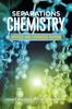 Книга Separations Chemistry : Revised and Expanded Edition