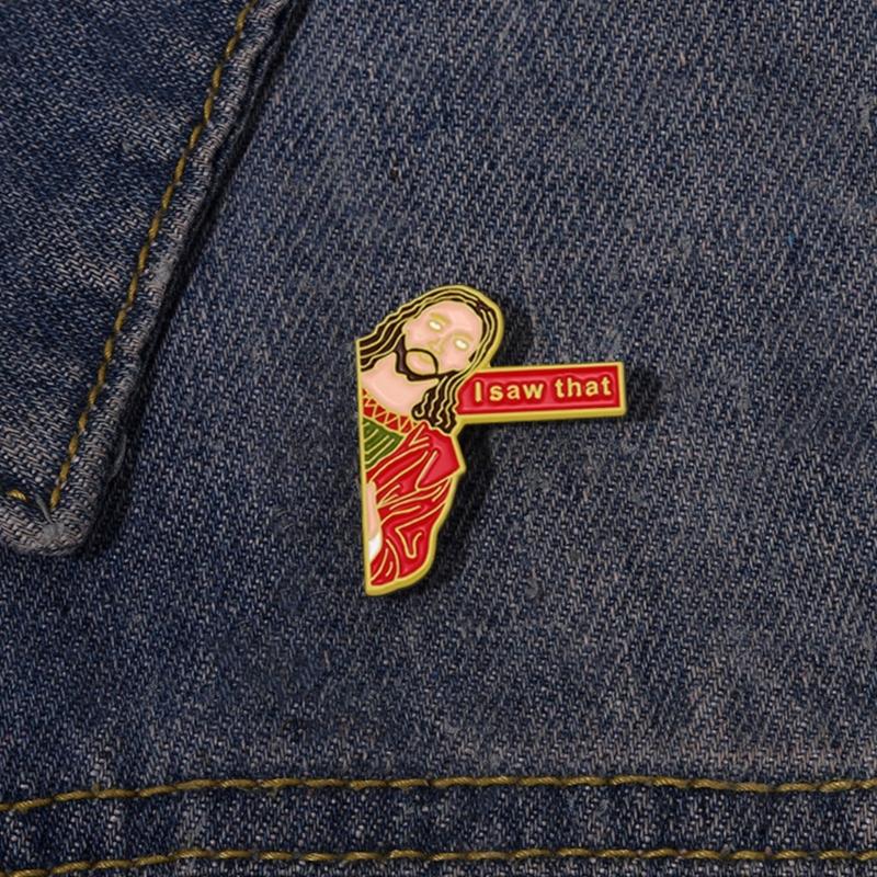 I Saw That Pins Backpack Funny Jesus Brooch Pins Clothes Brooch Schoolbag Accessories Badges Jewelry Gift for Women Men