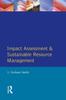 Книга Impact Assessment and Sustainable Resource Management
