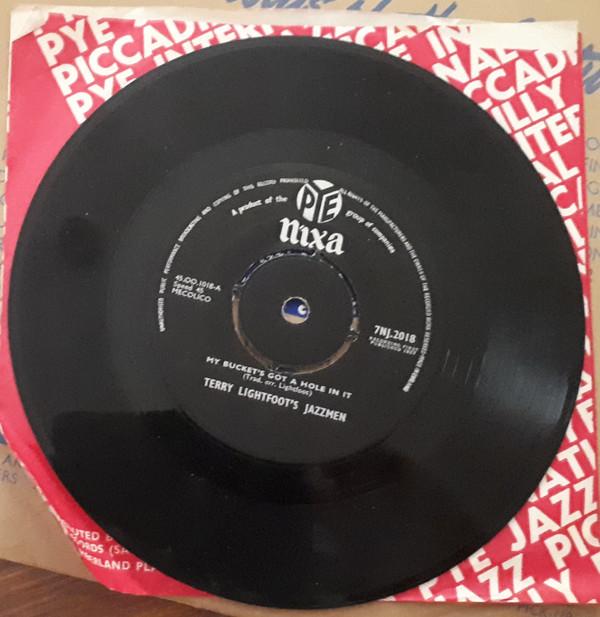 7inch Record TERRY LIGHTFOOT'S JAZZMEN - My Bucket 's Got A Hole In It / Goo 7NJ2018 Pye Nixa 1957 UK Jazz Used