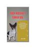 Книга Teddy Roosevelt Terrier Dog : The Ultimate Handbook To Raising A Well-Behaved Teddy Roosevelt Terrier Dog For Beginners