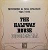 LP Запись HALFWAY HOUSE DANCE ORCHESTRA - Записано в Новом Орлеане 1925 - 1928 VLP19 VJM UK Джаз Б/У