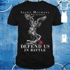 Saint Michael The Archangel Defend Us In Battle T-Shirt
