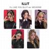 ILLIT МНЕ НРАВИТСЯ ТЕБЯ GLLIT версия. Официальная фотокарточка WEVERSE