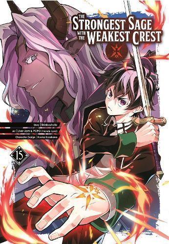 The Strongest Sage with the Weakest Crest 15 by Shinkoshoto Paperback Book 9781646091706